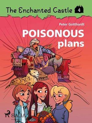 cover image of The Enchanted Castle 4--Poisonous Plans